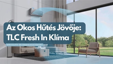 TCL Fresh In Klíma: Az Okos Hűtés Jövője